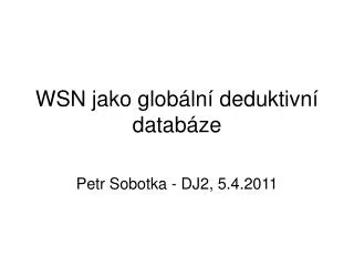 wsn jako glob ln deduktivn datab ze