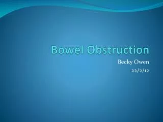 Bowel Obstruction