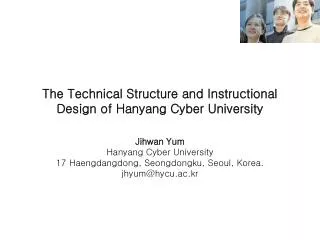 The Technical Structure and Instructional Design of Hanyang Cyber University