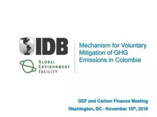 Mechanism for Voluntary Mitigation of GHG Emissions in Colombia