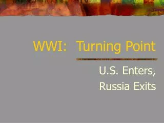 WWI: Turning Point