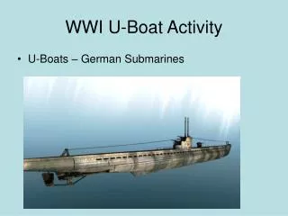 WWI U-Boat Activity