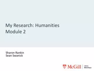 My Research: Humanities Module 2