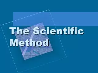 The Scientific Method