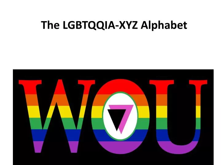 the lgbtqqia xyz alphabet
