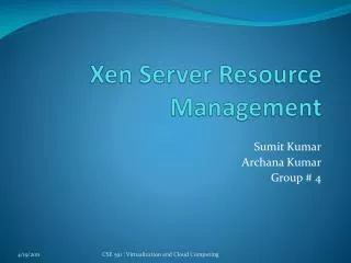 Xen Server Resource Management