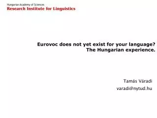 Eurovoc does not yet exist for your language? The Hungarian experience.