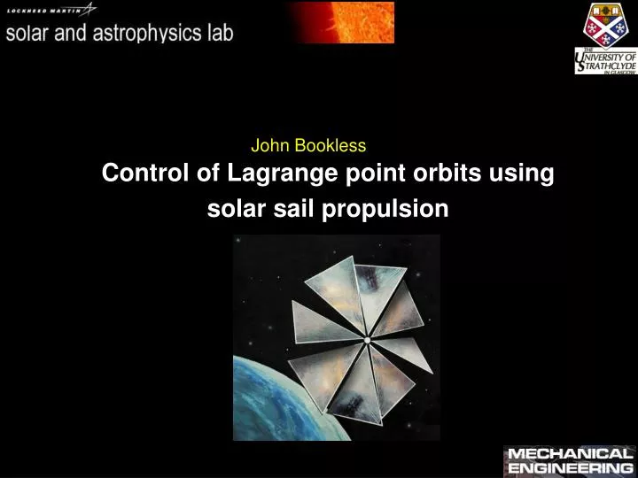 control of lagrange point orbits using solar sail propulsion
