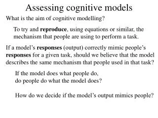 Assessing cognitive models