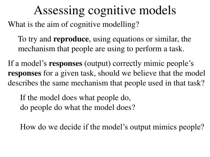 assessing cognitive models