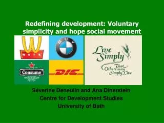 Redefining development: Voluntary simplicity and hope social movement