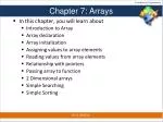 Chapter 7: Arrays - slide 1
