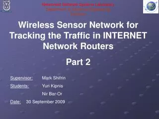 Wireless Sensor Network for Tracking the Traffic in INTERNET Network Routers Part 2