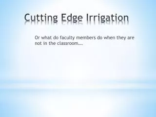 Cutting Edge Irrigation