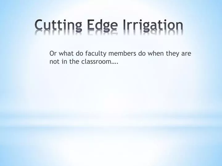 cutting edge irrigation