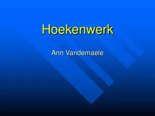 hoekenwerk