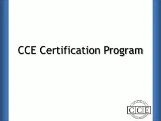 CCE Certification Program