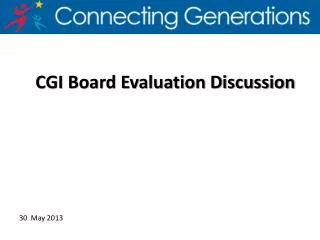 CGI Board Evaluation Discussion