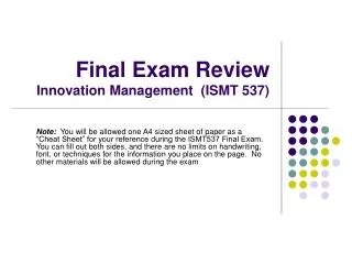 Final Exam Review Innovation Management (ISMT 537)