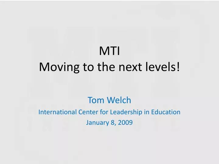 mti moving to the next levels