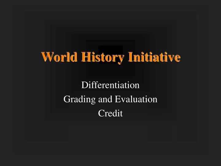 world history initiative