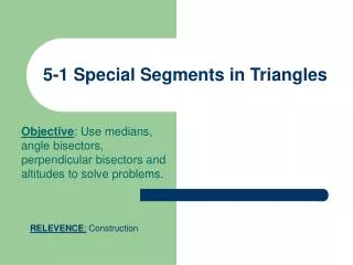 5-1 Special Segments in Triangles