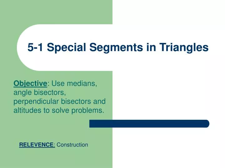 5 1 special segments in triangles