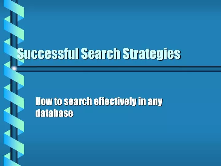 successful search strategies