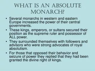 What is an Absolute Monarch?