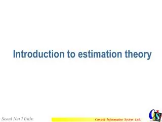 Introduction to estimation theory