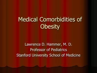 Medical Comorbidities of Obesity