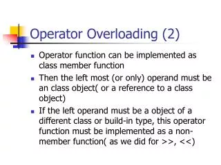 Operator Overloading (2)