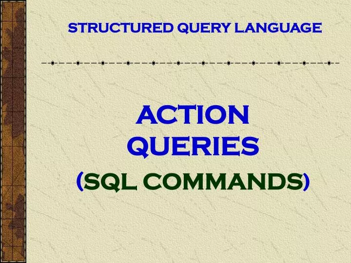 action queries sql commands