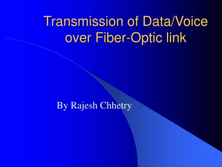 transmission of data voice over fiber optic link