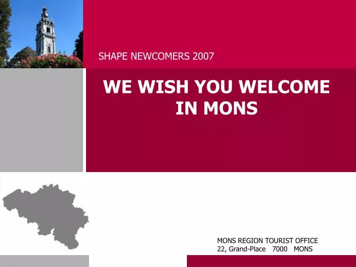we wish you welcome in mons