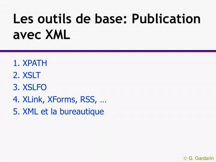 les outils de base publication avec xml