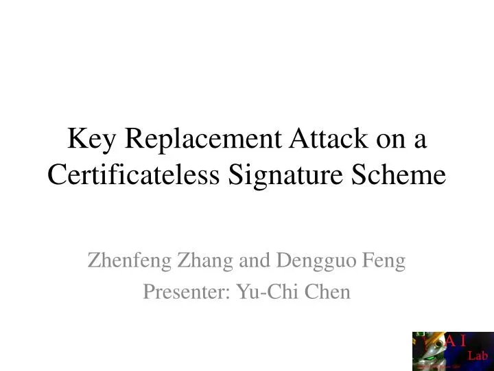 key replacement attack on a certificateless signature scheme