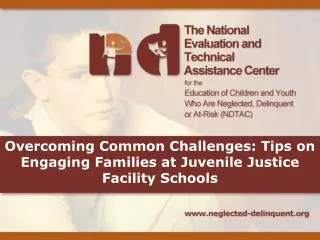 Overcoming Common Challenges: Tips on Engaging Families at Juvenile Justice Facility Schools