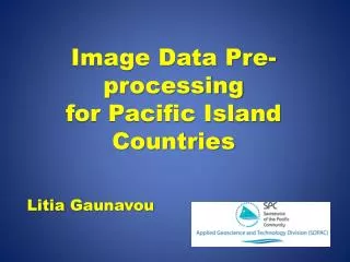Image Data Pre-processing for Pacific Island Countries