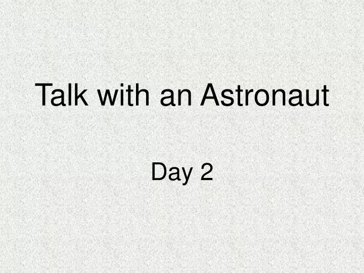 talk with an astronaut