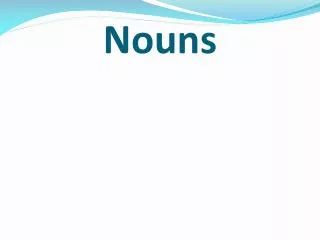 Nouns