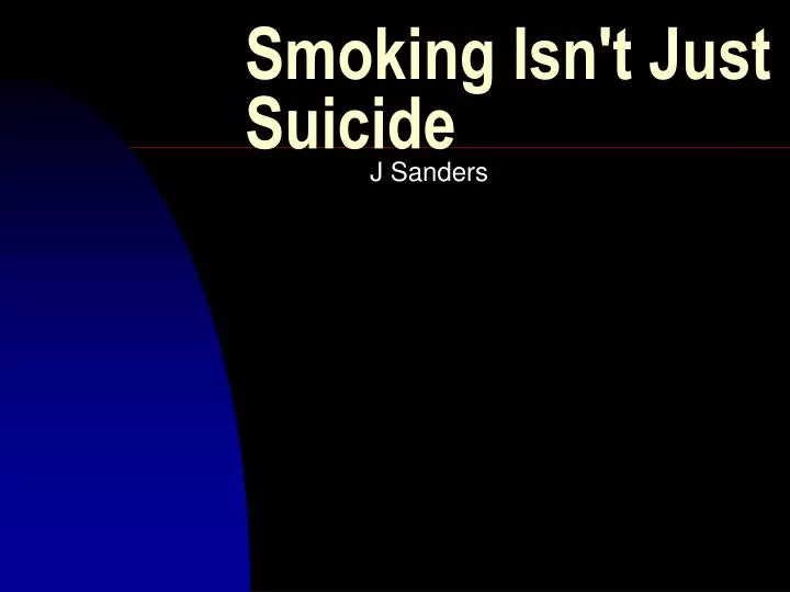 smoking isn t just suicide