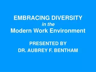 EMBRACING DIVERSITY in the Modern Work Environment