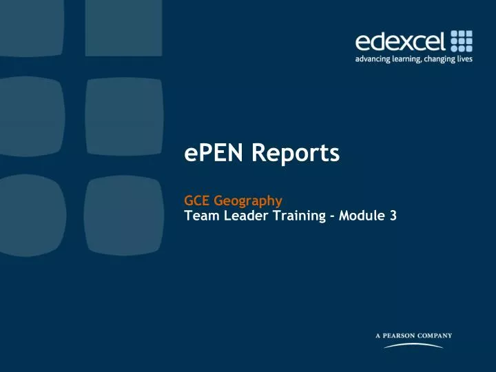 epen reports gce geography team leader training module 3