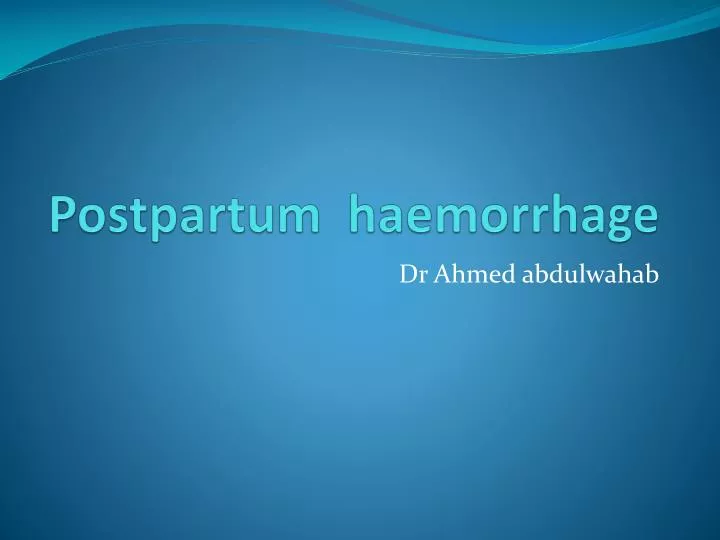postpartum haemorrhage
