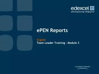 ePEN Reports English Team Leader Training - Module 3