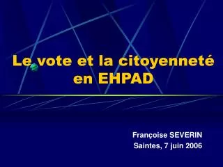 le vote et la citoyennet en ehpad
