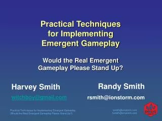 Practical Techniques for Implementing Emergent Gameplay