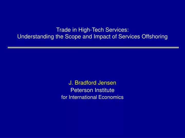 trade in high tech services understanding the scope and impact of services offshoring
