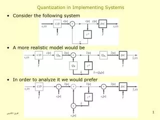 Quantization in Implementing Systems